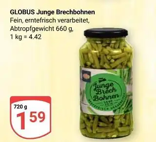 Globus Globus junge brechbohnen Angebot