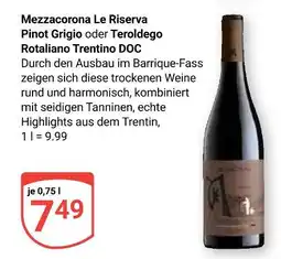 Globus Mezzacorona le riserva pinot grigio Angebot