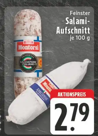 E-Center Montorsi feinster salami-aufschnitt Angebot
