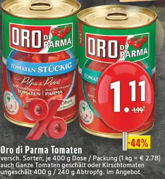 E-Center Oro di parma tomaten stückig Angebot