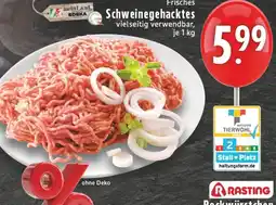 Edeka Rasting frisches schweinegehacktes Angebot