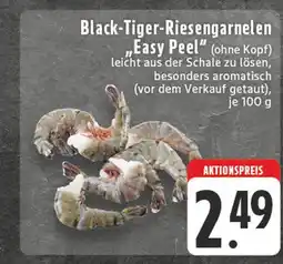 Edeka Black-tiger-riesengarnelen easy peel Angebot