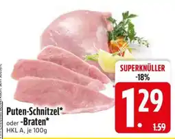 Edeka Puten-Schnitzel oder -Braten Angebot