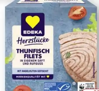 Edeka Edeka Herzstücke Thunfisch Filets Angebot