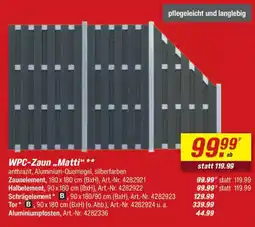 toom Baumarkt WPC-Zaun ,,Matti“ Angebot