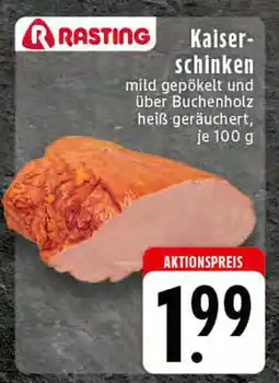 Edeka Rasting kaiserschinken Angebot