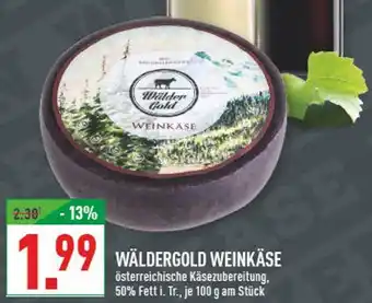 Marktkauf Wäldergold weinkäse Angebot