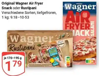 Globus Original Wagner Air Fryer Snack oder Rustipani Angebot