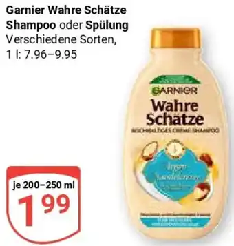 Globus Garnier Wahre Schätze Shampoo oder Spülung Angebot