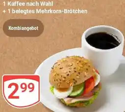 Globus 1 Kaffee nach Wahl +1 belegtes Mehrkorn-Brötchen Angebot