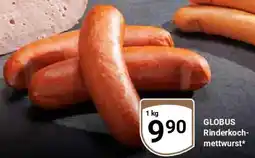 Globus GLOBUS Rinderkochmettwurst Angebot