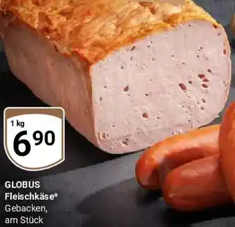 Globus GLOBUS Fleischkäse Angebot