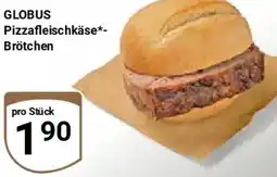 Globus GLOBUS Pizzafleischkäse Brötchen Angebot