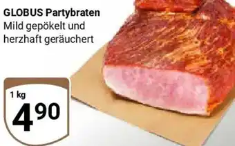 Globus GLOBUS Partybraten Angebot