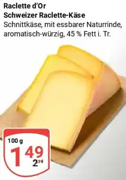 Globus Raclette d'Or Schweizer Raclette-Käse Angebot