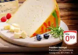 Globus Président Madrigal Angebot