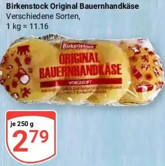 Globus Birkenstock Original Bauernhandkäse Angebot