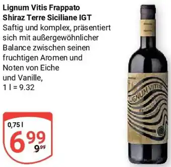 Globus Lignum Vitis Frappato Shiraz Terre Siciliane IGT Angebot