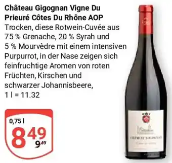 Globus Château Gigognan Vigne Du Prieuré Côtes Du Rhône AOP Angebot