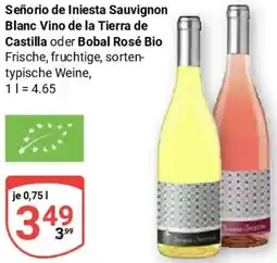 Globus Señorio de Iniesta Sauvignon Blanc Vino de la Tierra de Castilla oder Bobal Rosé Bio Angebot