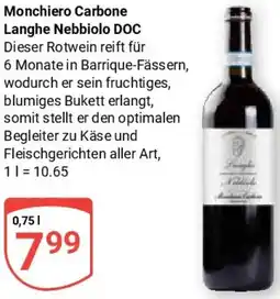 Globus Monchiero Carbone Langhe Nebbiolo DOC Angebot