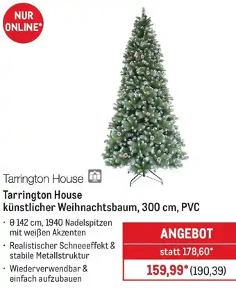 METRO Tarrington House künstlicher Weihnachtsbaum, 300 cm, PVC Angebot
