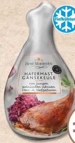 PENNY Best Moments Hafermast Gänsekeulen Angebot