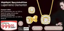 Globus GLORY Diamant-Collier oder Diamant-Ohrschmuck Angebot