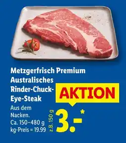 Lidl Metzgerfrisch premium australisches rinder-chuck-eye-steak Angebot