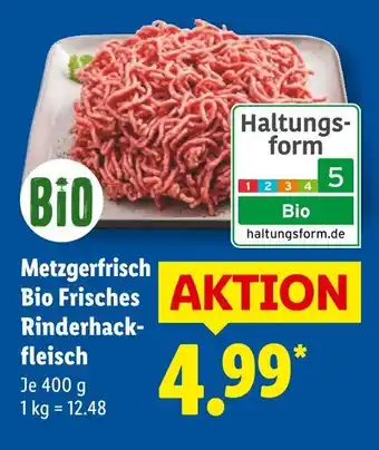 Lidl Metzgerfrisch bio frisches rinderhackfleisch Angebot
