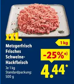 Lidl Metzgerfrisch frisches schweine-hackfleisch Angebot