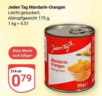 Globus Jeden tag mandarin-orangen Angebot