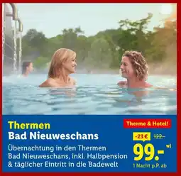 Lidl Thermen bad nieuweschans Angebot