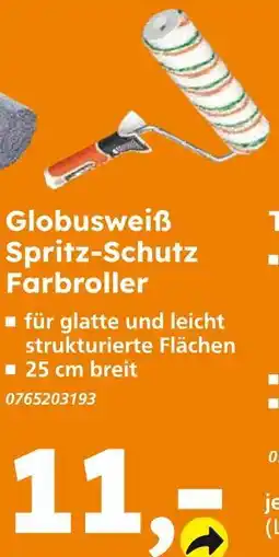 Globus Baumarkt Globusweiß spritz-schutz farbroller Angebot