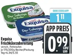 Edeka Exquisa Frischkäsezubereitung Angebot