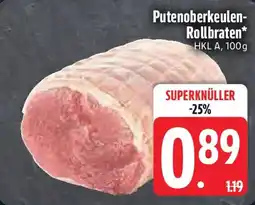 Edeka Putenoberkeulen- Rollbraten Angebot