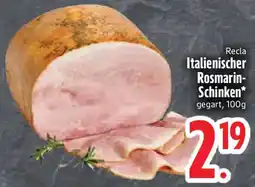 Edeka Recla Italienischer Rosmarin- Schinken Angebot