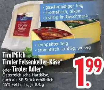 Edeka TirolMilch Tiroler Felsenkeller-Käse oder Tiroler Adler Angebot