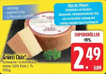 Edeka Grüezi Chäs Angebot