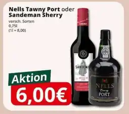 Famila Nord Ost Nells Tawny Port oder Sandeman Sherry Angebot