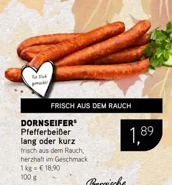 Dornseifer DORNSEIFERS Pfefferbeißer lang oder kurz Angebot