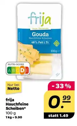 NETTO Frija gouda hauchfeine scheiben Angebot