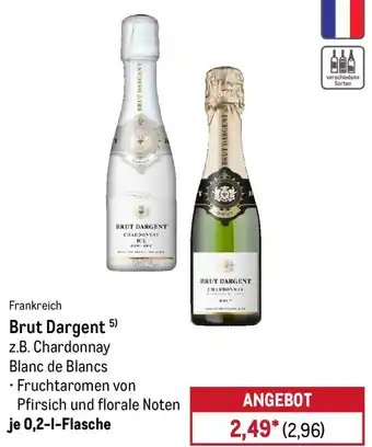 METRO Brut Dargent z.B. Chardonnay Blanc de Blancs Angebot
