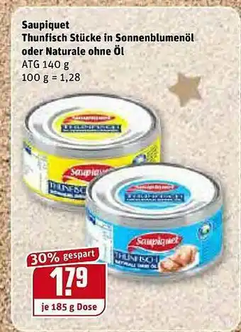 REWE Saupiquet Thunfisch Stücke In Sonnenblumenöl Oder Naturale Ohne öl Angebot