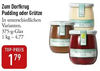 Galeria Markthalle Zum Dorfkrug Pudding oder Grütze Angebot