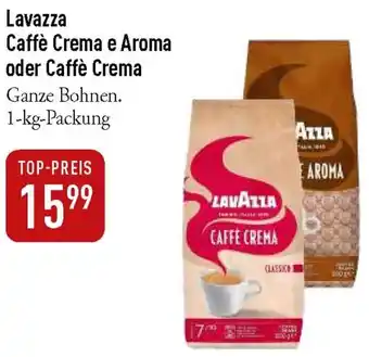 Galeria Markthalle Lavazza Caffè Crema e Aroma oder Caffè Crema Angebot