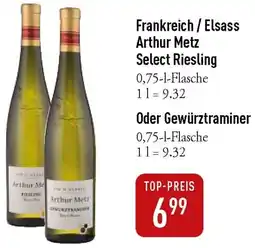 Galeria Markthalle Frankreich / Elsass Arthur Metz Select Riesling Oder Gewürztraminer Angebot