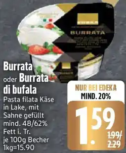 Edeka Edeka Genussmomente Burrata oder Burrata di bufala Angebot