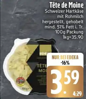 Edeka Edeka Genussmomente Tête de Moine Angebot