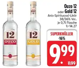 Edeka Ouzo 12 oder Gold 12 Angebot